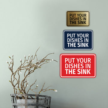 Signs ByLITA Classic Framed Put Your Dishes in the Sink Wall or Door Sign